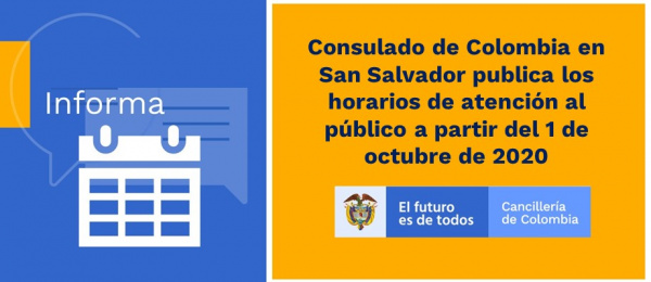 Consulado de Colombia en San Salvador publica los horarios de atención al público a partir del 1 de octubre 
