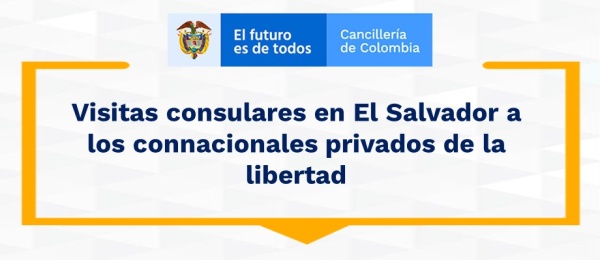 Visitas consulares en El Salvador a los connacionales privados de la libertad en noviembre de 2021