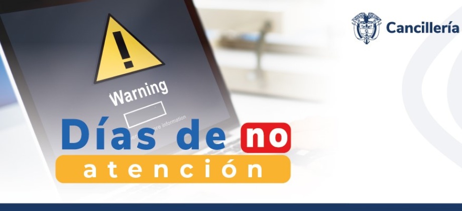 No habrá atención al público este lunes 17 de junio de 2024 en la Embajada de Colombia en San Salvador y su Sección Consular 